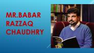 Mr.babar Razzaq Chaudhry
