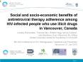 Social and socio-economic benefits of antiretroviral therapy adherence among HIV-infected people who use illicit drugs in Vancouver, Canada PowerPoint PPT Presentation