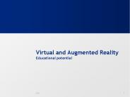 Virtual and Augmented Reality Educational potential