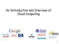 An Introduction and Overview of Cloud Computing PowerPoint PPT Presentation