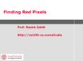 Finding Red Pixels PowerPoint PPT Presentation