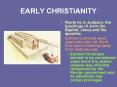 EARLY CHRISTIANITY PowerPoint PPT Presentation