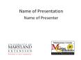 Name of Presentation PowerPoint PPT Presentation