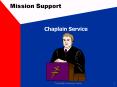 Mission Support PowerPoint PPT Presentation