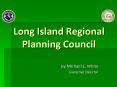 Long Island Regional Planning Council PowerPoint PPT Presentation
