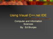 Using Visual C  .net IDE