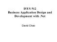 ISYS 512 Business Application Design and Development with .Net PowerPoint PPT Presentation