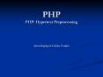 PHP PHP: Hypertext Preprocessing PowerPoint PPT Presentation