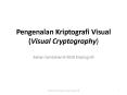 Pengenalan Kriptografi Visual (Visual Cryptography) PowerPoint PPT Presentation