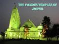 The Famous Temples of Jaipur PowerPoint PPT Presentation