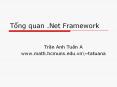 T?ng quan .Net Framework PowerPoint PPT Presentation
