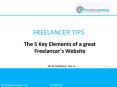 The 5 Key Elements of a great Freelancer’s Website PowerPoint PPT Presentation