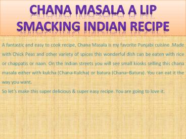 Chana Masala a lip smacking Indian recipe