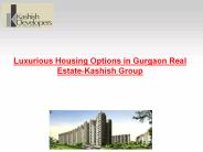 Luxurious Housing Options in Gurgaon Real Estate