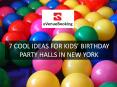 kids' birthday party halls in New York PowerPoint PPT Presentation