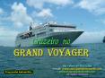 CRUZEIRO NO GRAND VOYAGER PowerPoint PPT Presentation