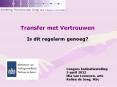 Transfer met Vertrouwen PowerPoint PPT Presentation