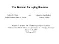 The Demand for Aging Boomers PowerPoint PPT Presentation