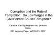 Corruption and the Rate of Temptation: Do Low Wages in the Civil Service Cause Corruption? PowerPoint PPT Presentation