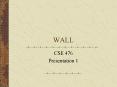 WALL PowerPoint PPT Presentation
