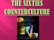 THE SIXTIES COUNTERCULTURE
