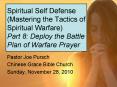 Spiritual Self Defense (Mastering the Tactics of Spiritual Warfare) Part 8: Deploy the Battle Plan of Warfare Prayer PowerPoint PPT Presentation