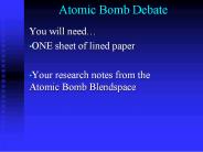 Atomic Bomb Debate