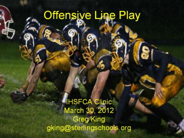 Offensive Line Play