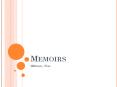 Memoirs PowerPoint PPT Presentation