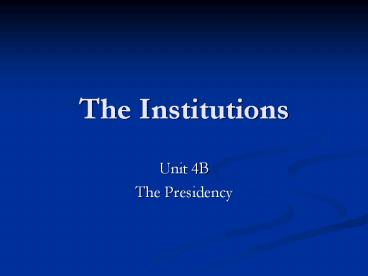 The Institutions