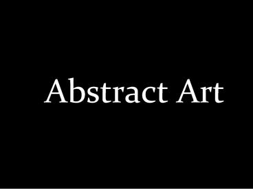 AAbstract Art