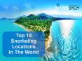 Top 10 Snorkeling Locations in the World PowerPoint PPT Presentation