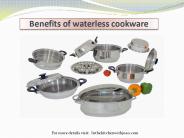 Benefits of waterless cookware
