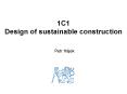 1C1 Design of sustainable construction PowerPoint PPT Presentation