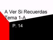 A Ver Si Recuerdas Tema 1-A