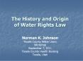 The History and Origin of Water Rights Law PowerPoint PPT Presentation