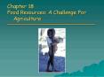 Chapter 18 Food Resources: A Challenge For   Agriculture PowerPoint PPT Presentation