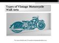 Types of Vintage Motorcycle Wall Arts PowerPoint PPT Presentation