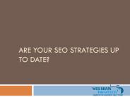 Are Your SEO Strategies Up to Date?