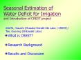 Seasonal Estimation of Water Deficit for Irrigation and Introduction of CREST project PowerPoint PPT Presentation