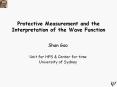 Protective Measurement and the Interpretation of the Wave Function PowerPoint PPT Presentation