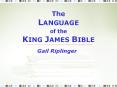 The LANGUAGE of the KING JAMES BIBLE PowerPoint PPT Presentation