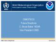 World Meteorological Organization Working together in weather, climate and water PowerPoint PPT Presentation
