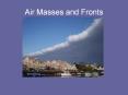 Air Masses and Fronts PowerPoint PPT Presentation