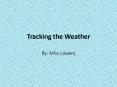 Tracking the Weather PowerPoint PPT Presentation