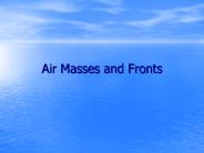 Air Masses and Fronts