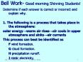 Bell Work- Good morning Shinning Students! PowerPoint PPT Presentation