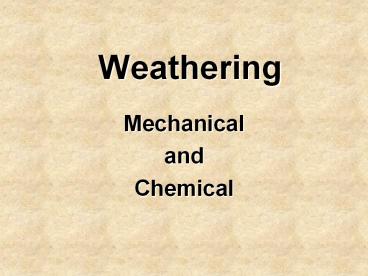 Weathering