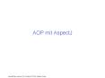 AOP mit AspectJ PowerPoint PPT Presentation