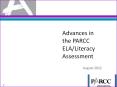 Advances in the PARCC ELA/Literacy Assessment PowerPoint PPT Presentation